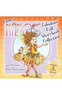 Fancy Nancy's Fabulous Fall Storybook Collection