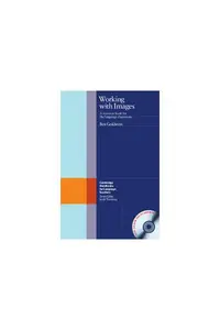 Working with Images Paperback with CD-ROM - Paperback brosat - Ben Goldstein