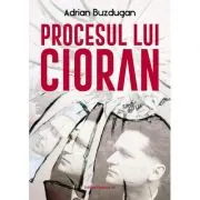 Procesul lui Cioran