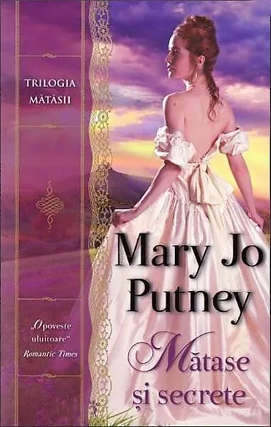 Mătase și secrete - Paperback brosat - Mary Jo Putney