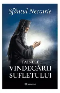 Tainele vindecării sufletului - Paperback brosat - Sfântul Nectarie din Eghina