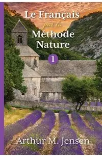 Le Francais par la Methode Nature, 1
