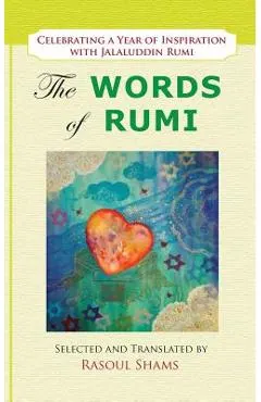 The Words of Rumi: Celebrating a Year of Inspiration