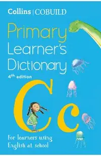 Collins Cobuild Primary Learner's Dictionary: For Learners Using English at School