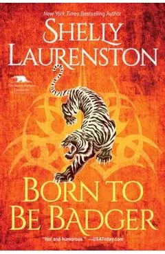 Born to Be Badger: A Witty Shifter Rom-Com