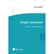 Drept comercial. Editia a 6-a