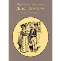 Hugh Thomson's Illustrations of Jane Austen's Mansfield Park and Emma