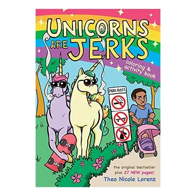 Unicorns Are Jerks