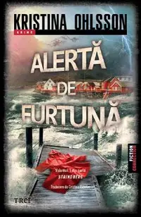 Alerta de furtuna. Seria Strindberg Vol.1