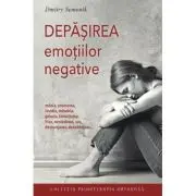 Depasirea emotiilor negative
