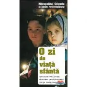 O zi de viata sfanta. Sfaturi practice pentru organizarea vietii crestinului