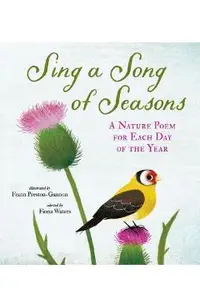 Sing a Song of Seasons: A Nature Poem for Each Day of the Year