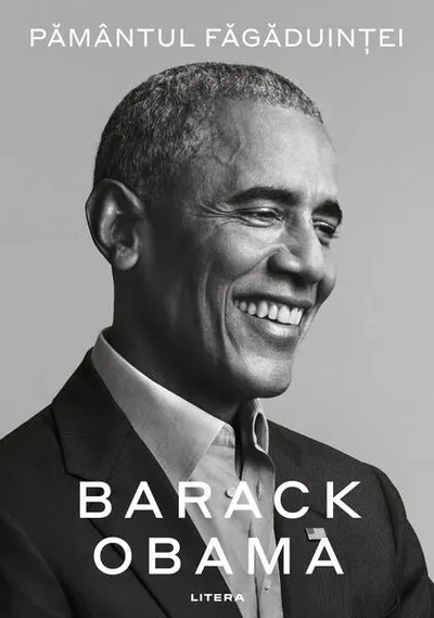 Pământul făgăduinței - Hardcover - Barack Obama