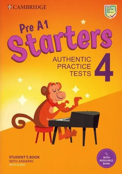 Starters 4, Student's Book with Answers with Audio with Resource Bank Authentic Practice Tests - Paperback brosat
