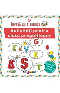 Invata cu albinuta Vol:4. Activitati pentru clasa pregatitoare
