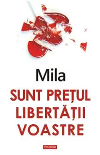 eBook Sunt pretul libertatii voastre