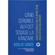 Cand cerurile au fost scoase la vanzare