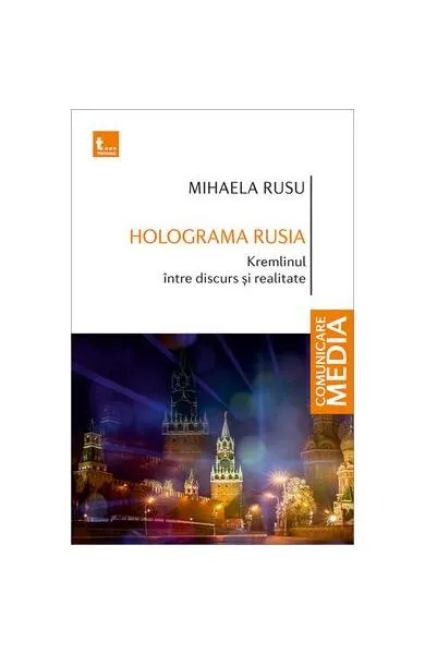 Holograma Rusia - Paperback brosat - Mihaela Rusu