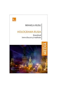 Holograma Rusia - Paperback brosat - Mihaela Rusu