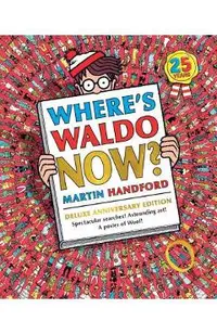 Where's Waldo Now?: Deluxe Edition