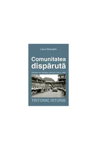 Comunitatea dispărută - Paperback brosat - Laura Gheorghiu