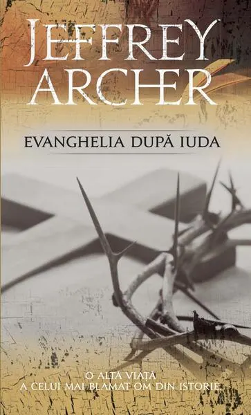 Evanghelia după Iuda - Paperback brosat - Jeffrey Archer