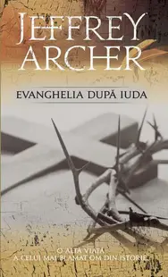 Evanghelia după Iuda - Paperback brosat - Jeffrey Archer