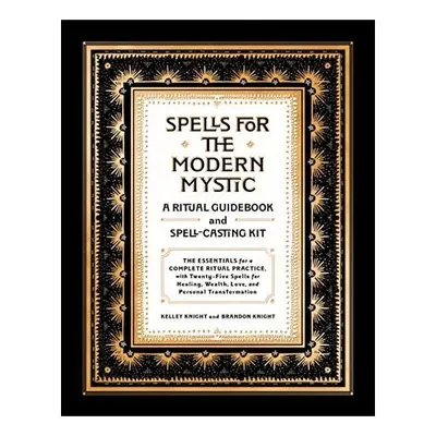 Spells for the Modern Mystic