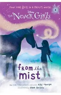 Never Girls #4: From the Mist (Disney: The Never Girls)