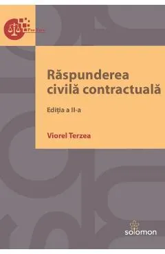 Raspunderea civila contractuala Ed.2