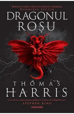 Dragonul rosu. Seria Hannibal Lecter Vol.1