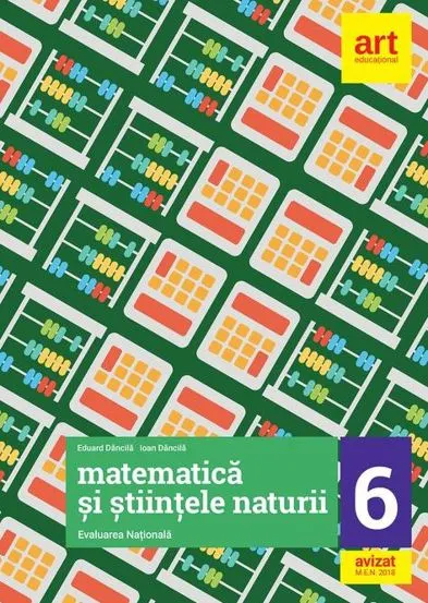 Matematică și Științele naturii. Evaluarea națională. Clasa 6