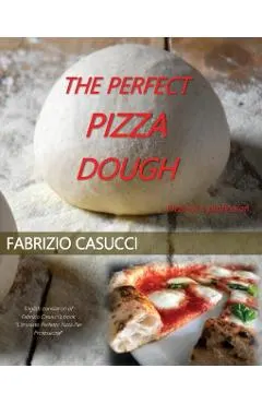 The Perfect Pizza Dough Pizza as a Profession