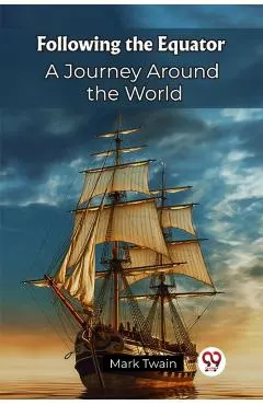 Following the Equator A Journey Around the World