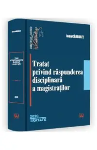 Tratat privind raspunderea disciplinara a magistratilor