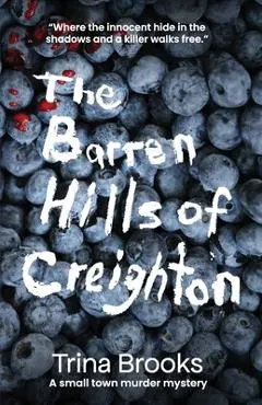 The Barren Hills of Creighton