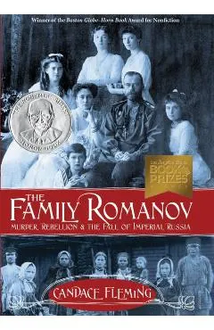 The Family Romanov: Murder, Rebellion & the Fall of Imperial Russia