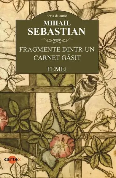 Fragmente dintr-un carnet găsit. Femei - Paperback brosat - Mihail Sebastian