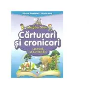 Istoria Romaniei, Istoria mea. Carturari si cronicari. Lectura si activitati