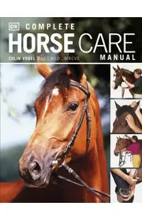 Complete Horse Care Manual