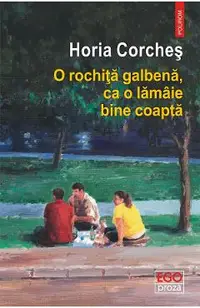 eBook O rochita galbena, ca o lamaie bine coapta
