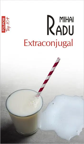 Extraconjugal - Paperback brosat - Mihai Radu