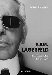 Karl Lagerfeld. Un german la Paris - Paperback brosat