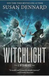 Witchlight: A Witchlands Novel