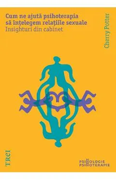 eBook Cum ne ajuta psihoterapia sa intelegem relatiile sexuale