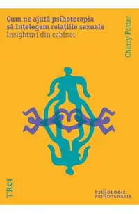 eBook Cum ne ajuta psihoterapia sa intelegem relatiile sexuale