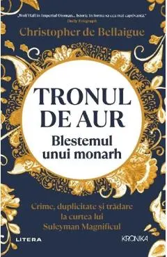 Tronul de aur. Blestemul unui monarh
