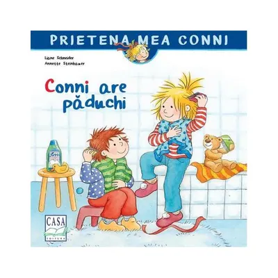 Conni are păduchi - Hardcover - Liane Schneider, Annette Steinhauer