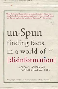 Unspun: Finding Facts in a World of Disinformation