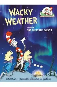 Wacky Weather: All about Odd Weather Events